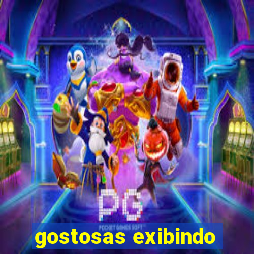 gostosas exibindo